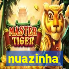 nuazinha