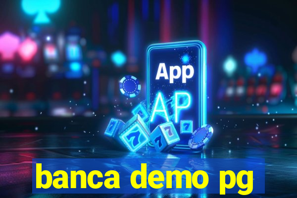 banca demo pg