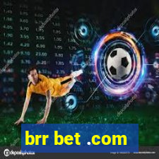 brr bet .com