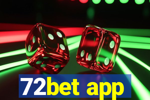 72bet app