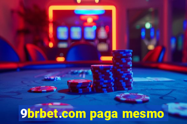 9brbet.com paga mesmo