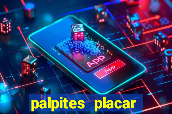 palpites placar exato dos jogos de amanhã