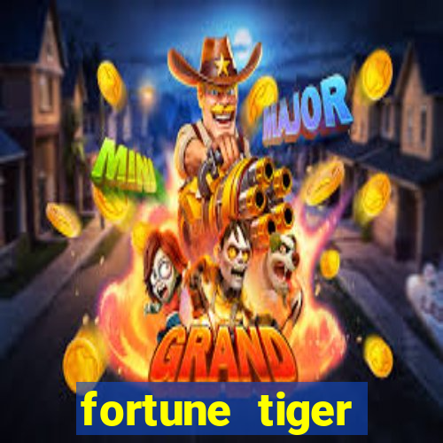 fortune tiger depósito 1 real