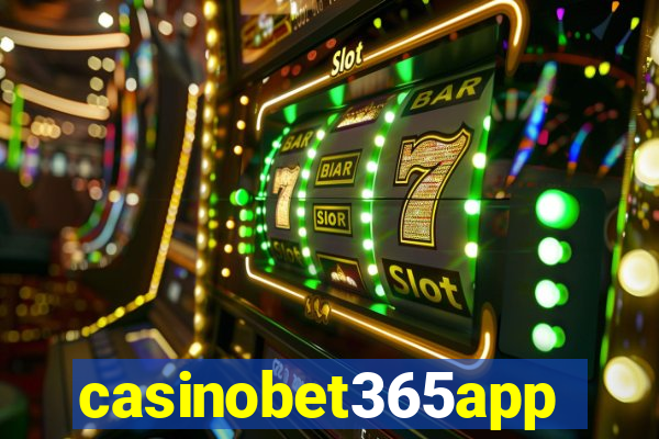 casinobet365app