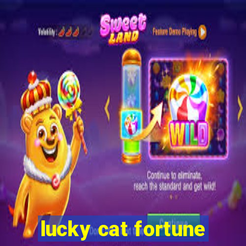 lucky cat fortune