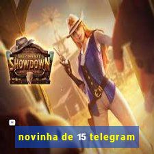 novinha de 15 telegram