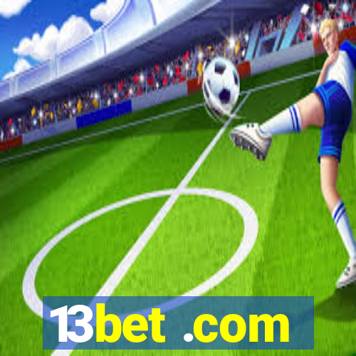 13bet .com