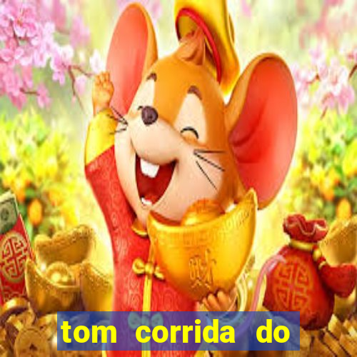 tom corrida do ouro dinheiro infinito