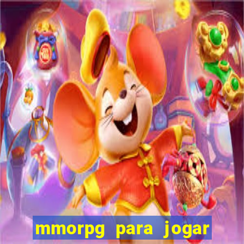 mmorpg para jogar com amigos