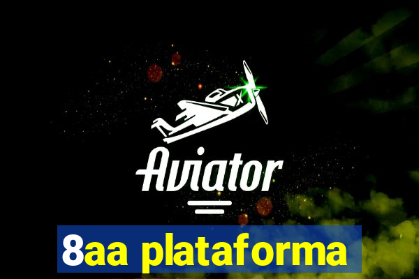 8aa plataforma