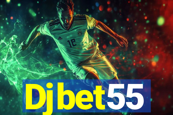 Djbet55