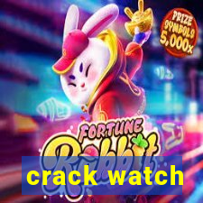 crack watch