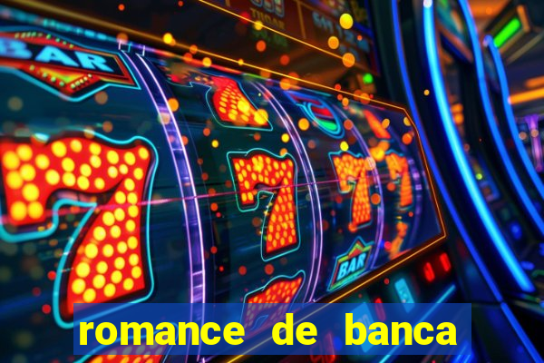 romance de banca digital 2021