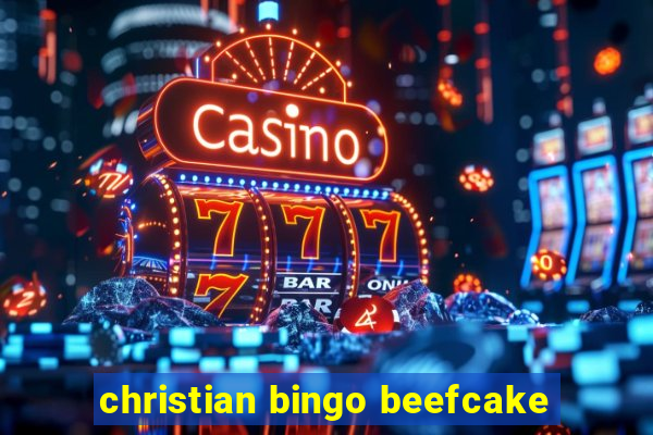 christian bingo beefcake