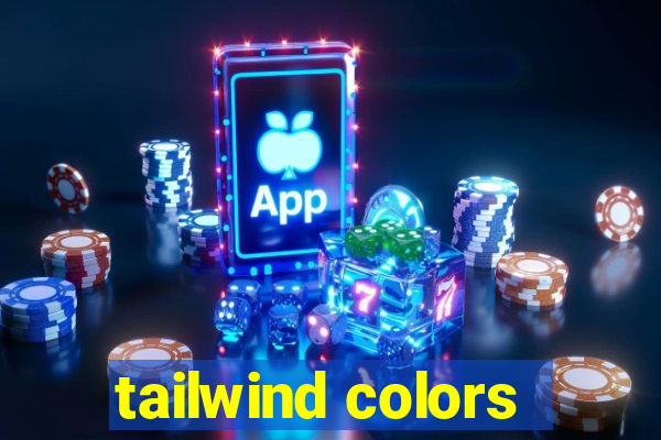 tailwind colors