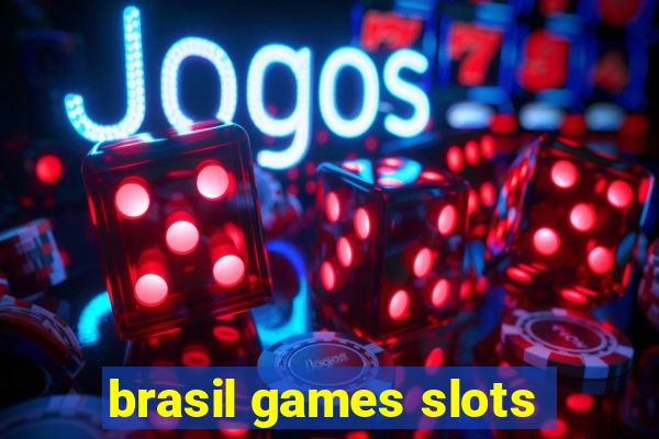 brasil games slots