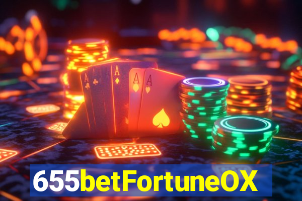 655betFortuneOX