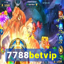 7788betvip