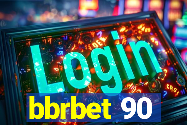 bbrbet 90