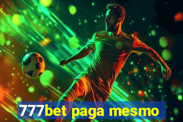 777bet paga mesmo