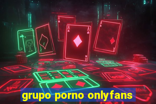 grupo porno onlyfans