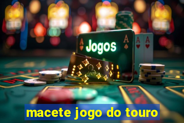 macete jogo do touro