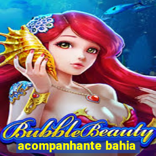 acompanhante bahia