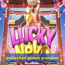 unblocked games premium