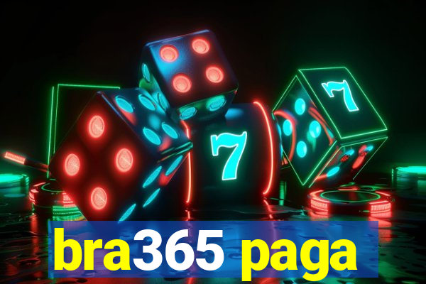 bra365 paga