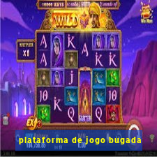 plataforma de jogo bugada