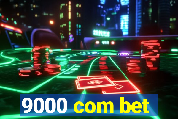 9000 com bet