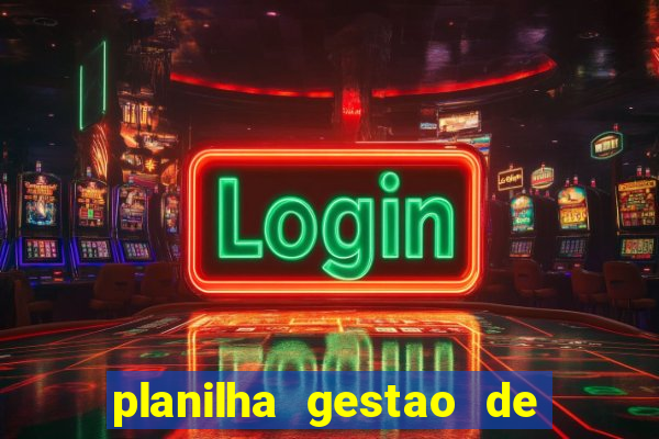 planilha gestao de banca gratis