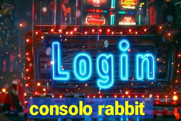 consolo rabbit