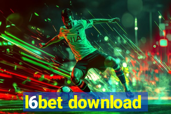 l6bet download