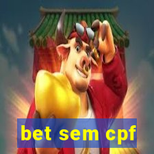 bet sem cpf