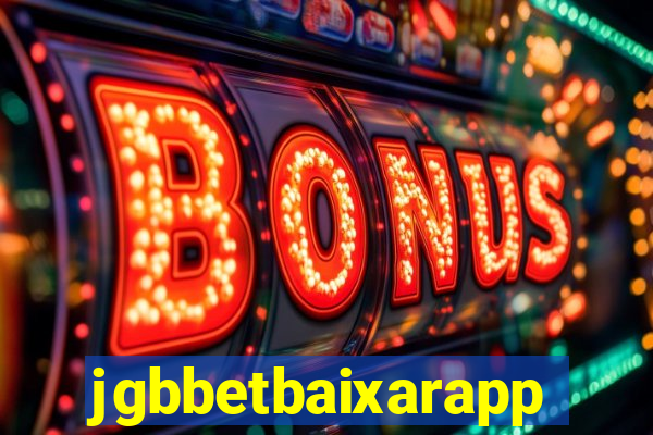 jgbbetbaixarapp