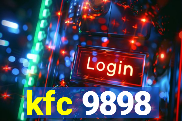 kfc 9898