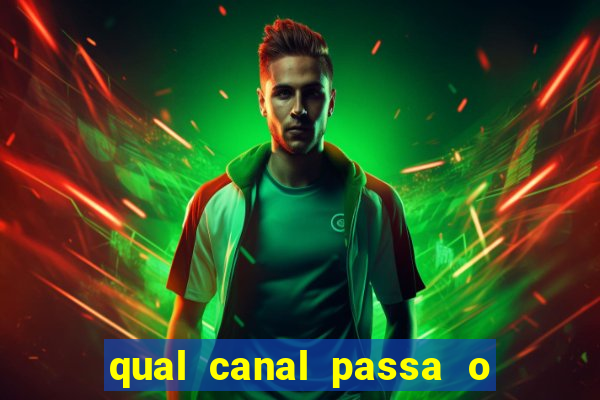 qual canal passa o jogo do inter hj