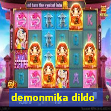 demonmika dildo