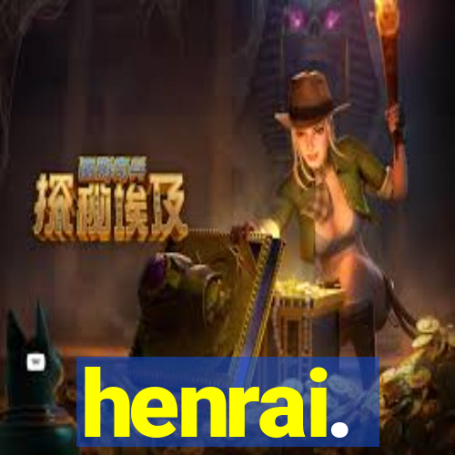 henrai.