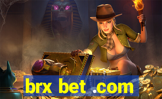 brx bet .com