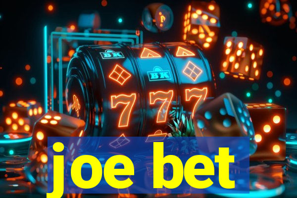 joe bet