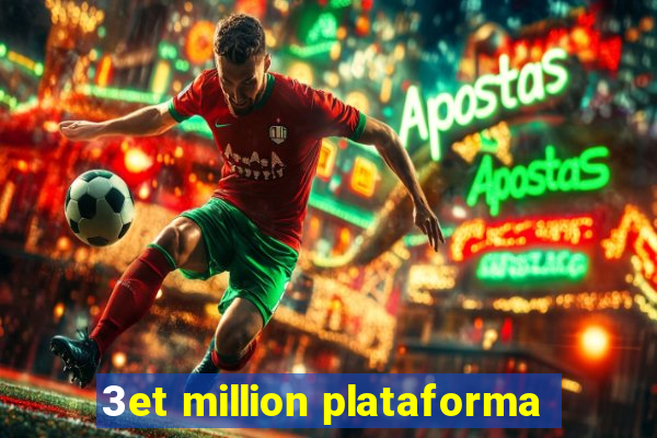 3et million plataforma