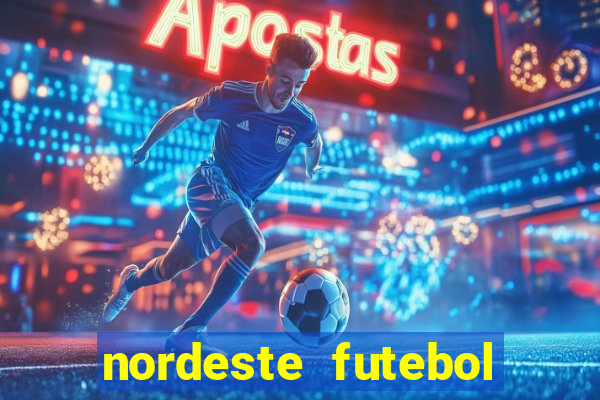 nordeste futebol vip net