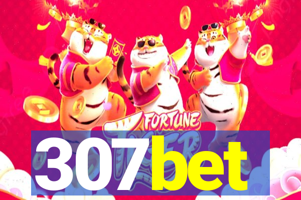 307bet