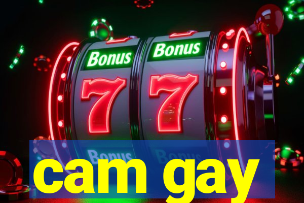 cam gay