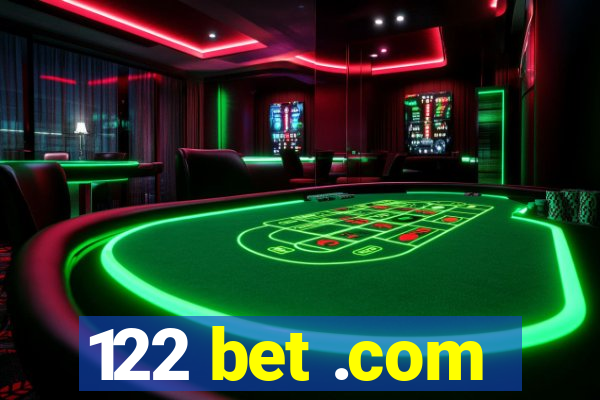 122 bet .com