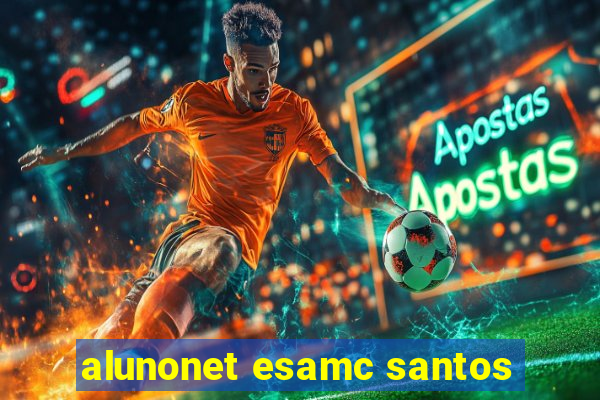 alunonet esamc santos