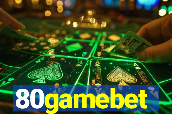 80gamebet