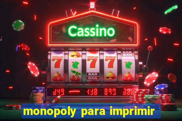 monopoly para imprimir